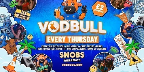 \ud83e\udde1 VODBULL FRESHERS WEEK PARTY!! \u26a0\ufe0fNow at Snobs Nightclub!!\u26a0\ufe0f 24\/09