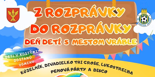 Z rozpr\u00e1vky do rozpr\u00e1vky | De\u0148 det\u00ed s mestom Vr\u00e1ble 2026