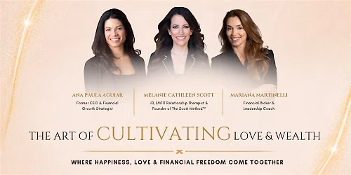 THE ART OF CULTIVATING LOVE & WEALTH