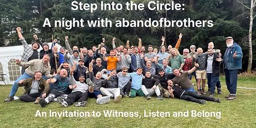 Step Into the Circle: A Night with abandofbrothers
