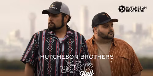 Hutcheson Brothers LIVE AT HOOTS HALL