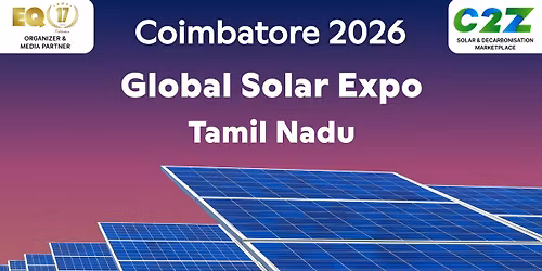 Coimbatore 2026 \u2013 EQMag\u2019s Global Solar Expo Tamil Nadu