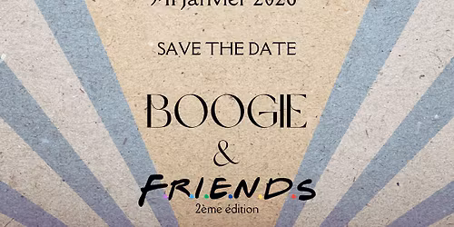 Boogie & Friends - du 9 au 11 Janvier 2026