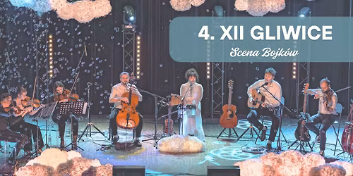 GLIWICE- Ponad Chmurami – „Bujający w obłokach” | limitowana trasa z kwartetem smyczkowym ☁️✨