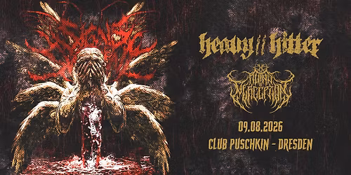 + Signs Of The Swarm + Heavy\/\/Hitter + Ruins Of Perception - Club Puschkin Dresden
