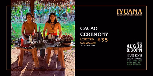Cacao Ceremony Iyuana: El Retorno De Los Sue\u00f1os