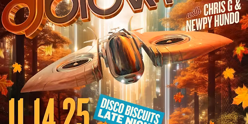 Disco Biscuits Late Night ft. DJ Brownie w\/ Chris G & Newpy Hundo