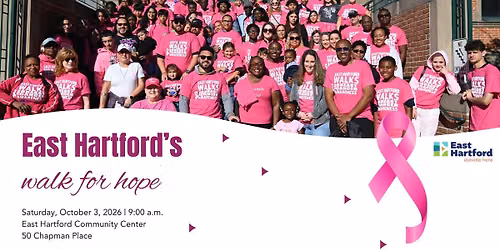 East Hartford's Walk for Hope - Breast Cancer Awareness Event
