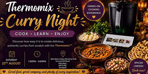 Curry Workshop - Thermomix TM7 \u2013  (AB10 7DR)