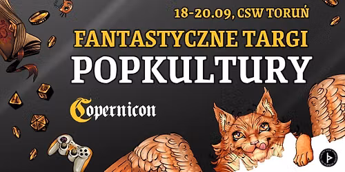 Fantastyczne Targi Popkultury - 18-20.09.2026, Toru\u0144