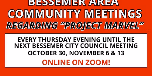 Bessemer Community Meetings About "Project Marvel"