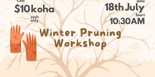 Winter Pruning Workshop (Pip and stone fruit demonstration)