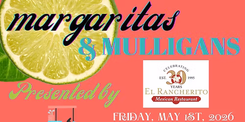 Margaritas & Mulligans