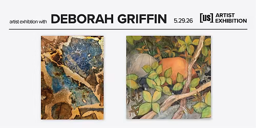 Artist Exhibition with Deborah Griffin