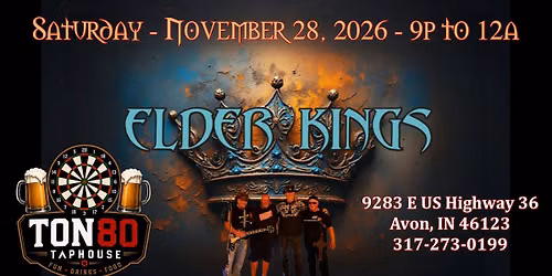 Elder Kings Debut at Ton80 Taphouse!