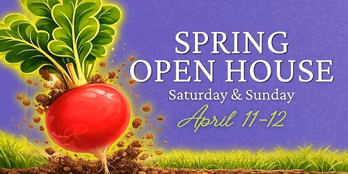 Spring Open House