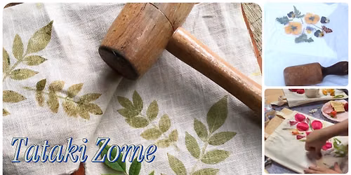 \ud83d\udd28Tataki Zome Class for Beginners at The Marshall Muse Gallery