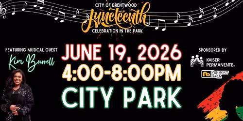 City of Brentwood Juneteenth Celebration in the Park
