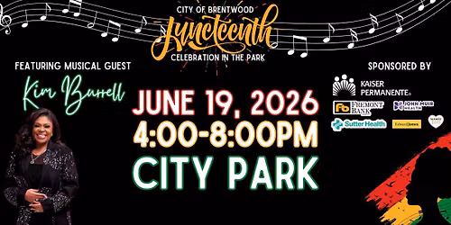 City of Brentwood Juneteenth Celebration in the Park
