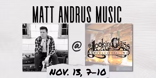 LIVE MUSIC @ THE LOOKING GLASS