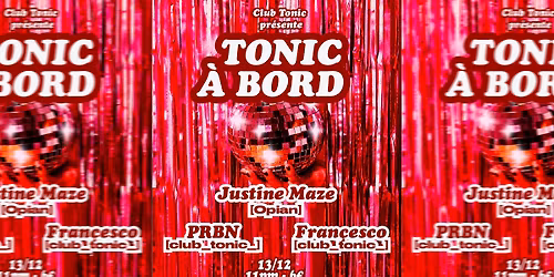 TONIC \u00c0 BORD pr\u00e9sent\u00e9 par CLUB TONIC