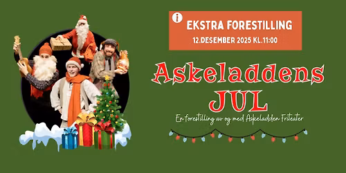 (Ekstra forestilling) Askeladdens jul