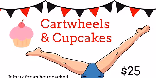 Cartwheels and Cupcakes
