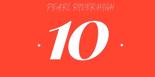 Pearl River High Class of 2016 10 Year Reunion