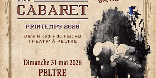 Th\u00e9\u00e2tre d'Y Voir - Le Cabaret de Printemps 2026 - THEATR ' A PELTRE