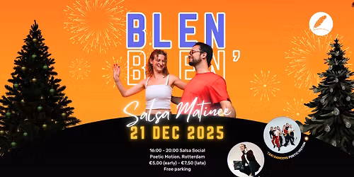 BLEN BLEN' Salsa Matinee - end of year edition! 
