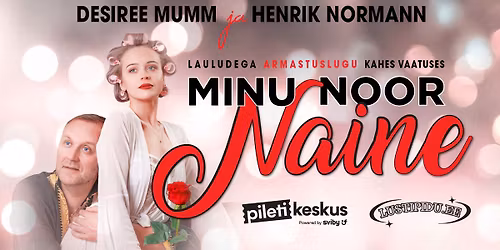 VALGA: Etendus "Minu noor naine"