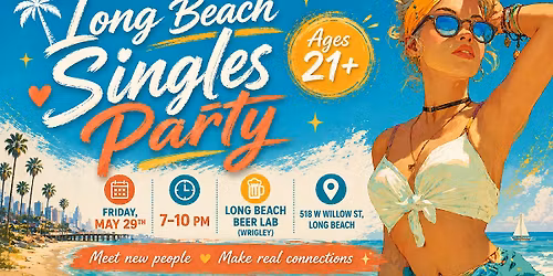 Long Beach Singles Party | Ages 21+