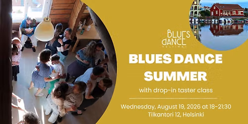 Blues Dance Summer in Pikku Huopalahti
