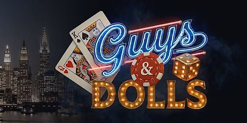 Guys and Dolls