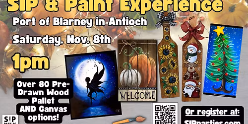 Pre-Drawn SIP & Paint Experience! Port of Blarney in Antioch.  Saturday, Nov. 8th  1PM