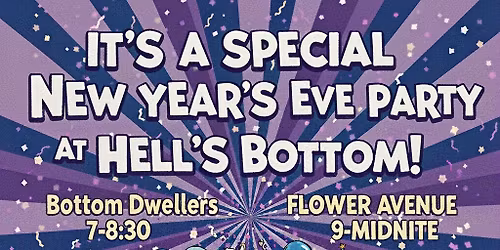 Hell's Bottom NYE Party!