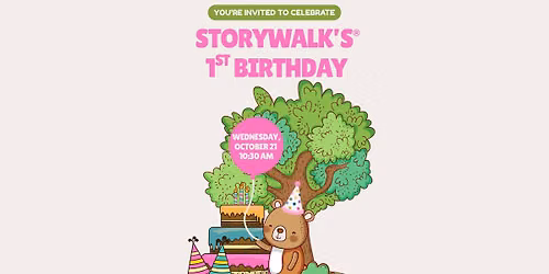 StoryWalk\u00ae 1st Birthday Celebration