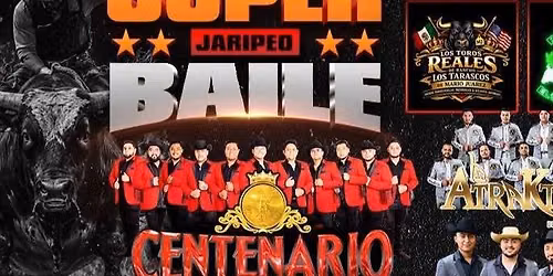 SUPER BAILE, CENTENARIO NORTE\u00d1O Y BANDA & MAS