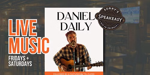 Daniel Daily- Live Music @ Sonny D's (Every Fri + Sat)