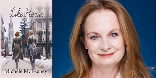 Michele M. Feeney: Like Home