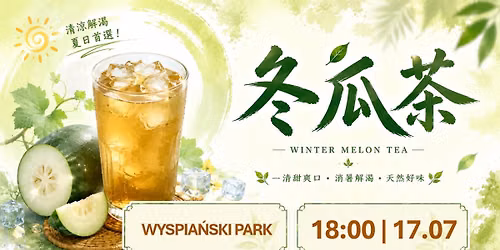 Cooling off with \u51ac\u74dc\u8336 Winter Mellon Tea