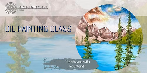 Oil Painting Class "Landscape with mountains."