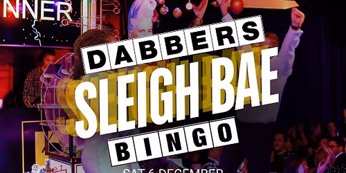 Dabbers Sleigh Bae Bingo \u2013 A Festive Pick \u2019N\u2019 Mix Spectacular!