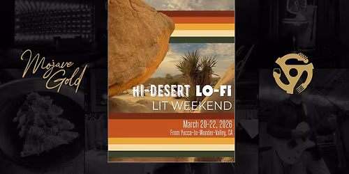 Hi-Desert Lo-Fi Lit Fest
