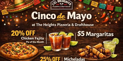 \u00a1Cinco de Mayo at The Heights!
