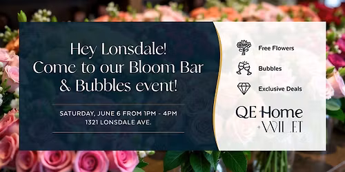 The Bloom Bar & Bubbles Shopping Event | QE Home & Wilet