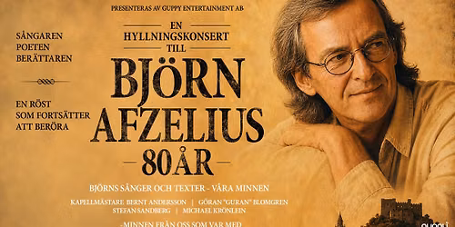 En hyllning till Bj\u00f6rn Afzelius \u2013 80 \u00e5r - Malm\u00f6 31 Mars 2027