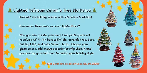 Lighted Heirloom Ceramic Tree Workshop