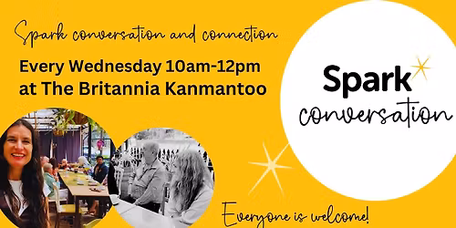 Spark Conversation at The Britannia Kanmantoo - Every Wednesday 10am-12pm
