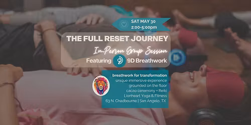 9D Breathwork - The Full Reset - San Angelo